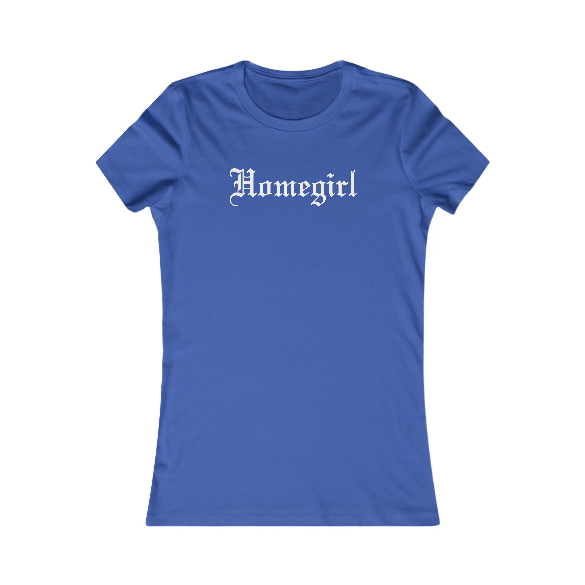 Homegirl Women's Favorite Tee
