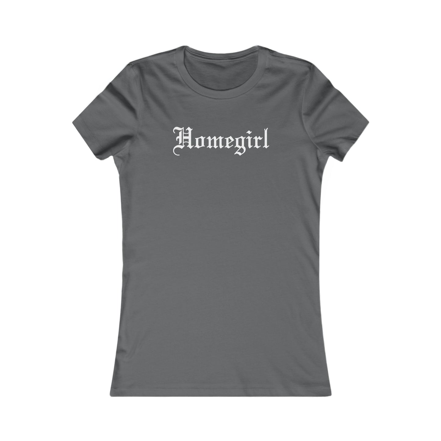 Homegirl Women's Favorite Tee