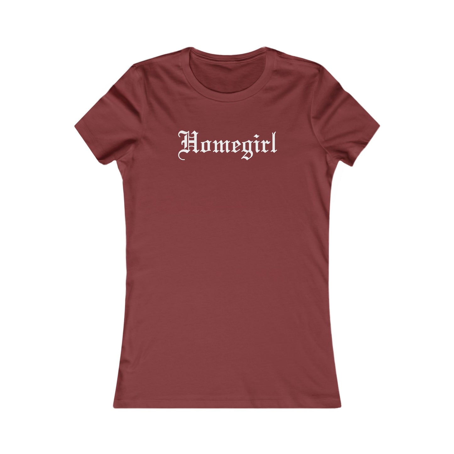 Homegirl Women's Favorite Tee