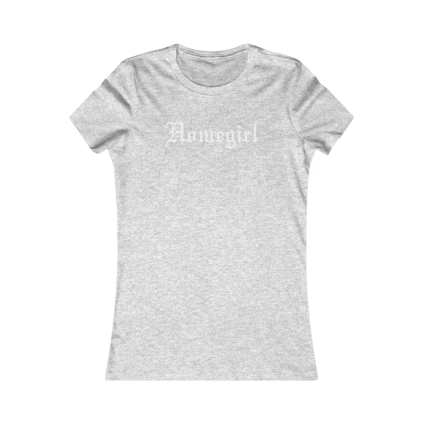 Homegirl Women's Favorite Tee